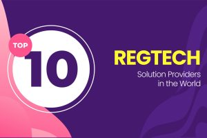 Top 10 RegTech Solution Providers in 2026 for AML & Compliance