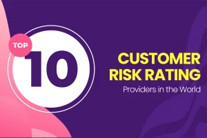 Top 10 Customer Risk Rating Solution Providers in 2026